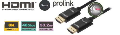 2mtr - 8K 60Hz HDMI ULTRA SLIM CABLES - PROLINK